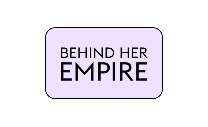 Behind Her Empire Homepage 700x429